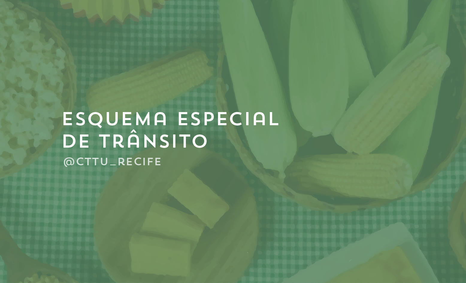 CTTU divulga esquema especial de mobilidade para festividades do ciclo junino no Recife